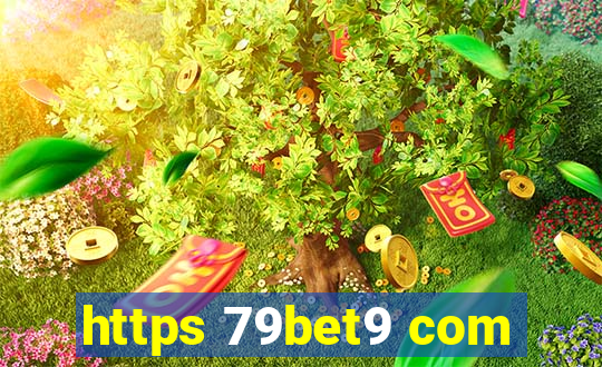 https 79bet9 com